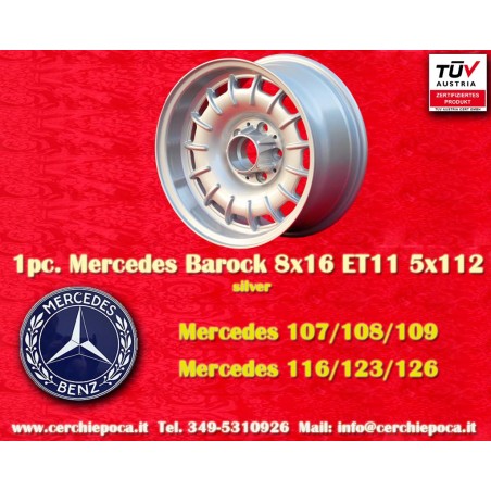 1 pz. cerchio Mercedes Barock 8x16 ET11 5x112 silver 107 108 109 116 123 126