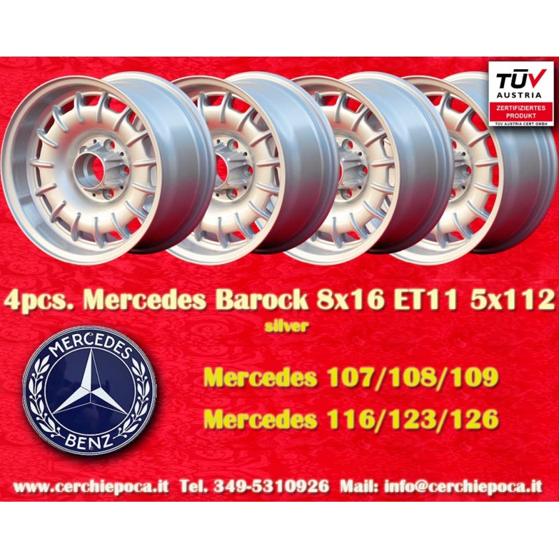 4 pz. cerchi Mercedes Barock 8x16 ET11 5x112 silver 107 108 109 116 123 126